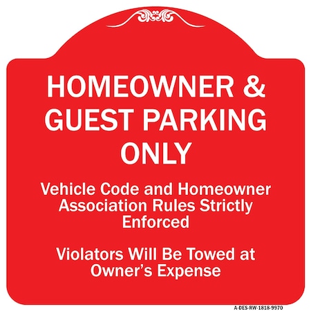 Signmission Homeowner & Guest Parking Only Heavy-Gauge Aluminum Architectural Sign, 18" x 18", RW-1818-9970 A-DES-RW-1818-9970